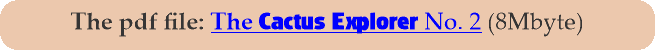 The pdf file: The Cactus Explorer No. 2 (8Mbyte)