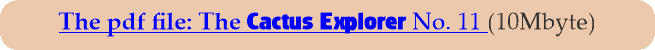 The pdf file: The Cactus Explorer No. 11 (10Mbyte)